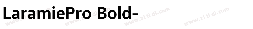 LaramiePro Bold字体转换
